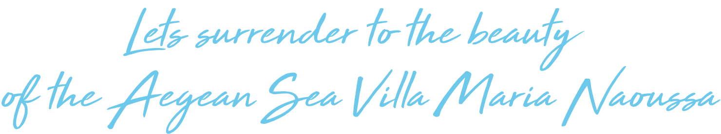 Villa Maria Naoussa Paros